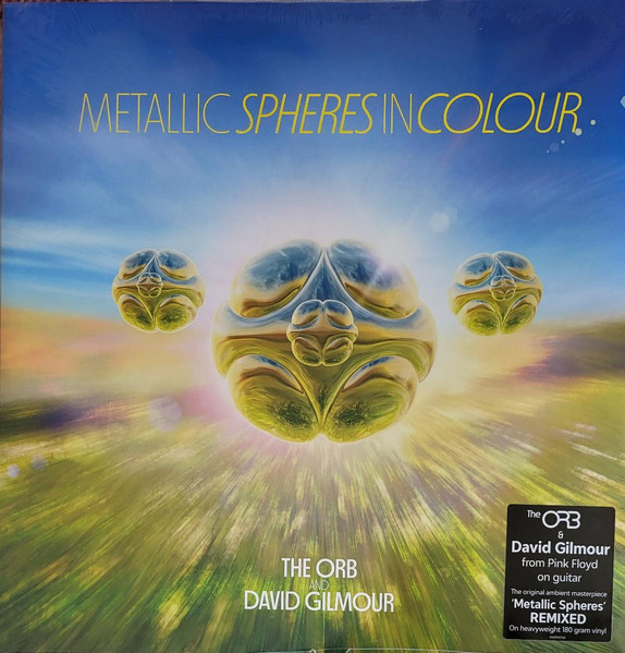 ORB AND DAVID GILMOUR - METALLIC SPHERES IN COLOUR